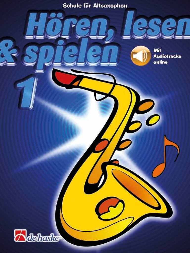 HÖREN, LESEN & SPIELEN 1 ALTSAXOPHON