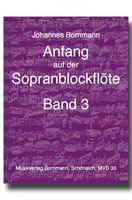 Anfang auf der Sopranblockflöte 3