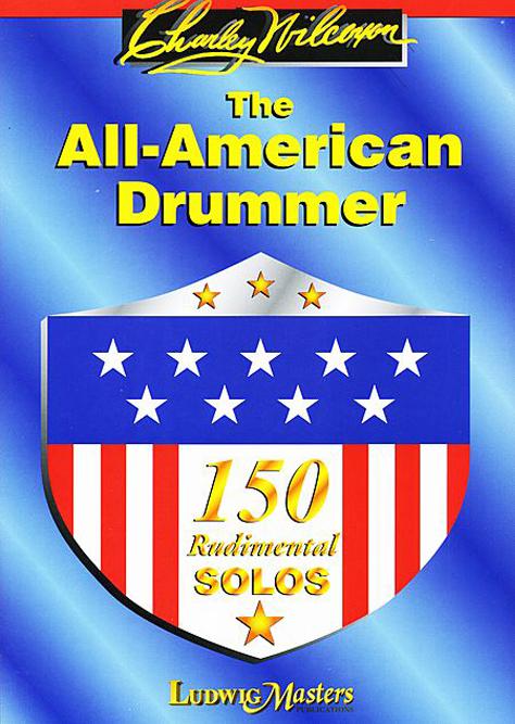Charly Wilcoxon All American Drummer - 150 Rudimental Solos, Buch