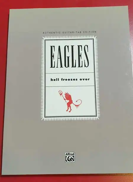 The Eagles - Hell Freezes Over