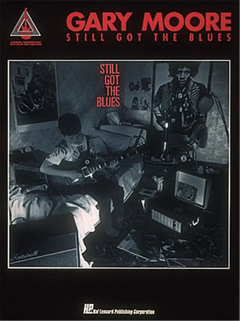 Gary Moore - STILL GOT THE BLUES