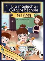 Die magische Gitarrenschule