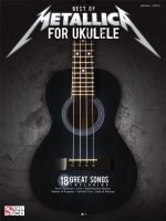 Metallica - BEST OF METALLICA FOR UKULELE
