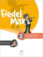 Fiedel Max Der große Auftritt 2 Violine - mit Klavierbegleitung