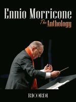 Ennio Morricone - THE ANTHOLOGY