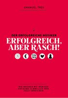 Der erfolgreiche Musiker - Erfolgreich, aber rasch!