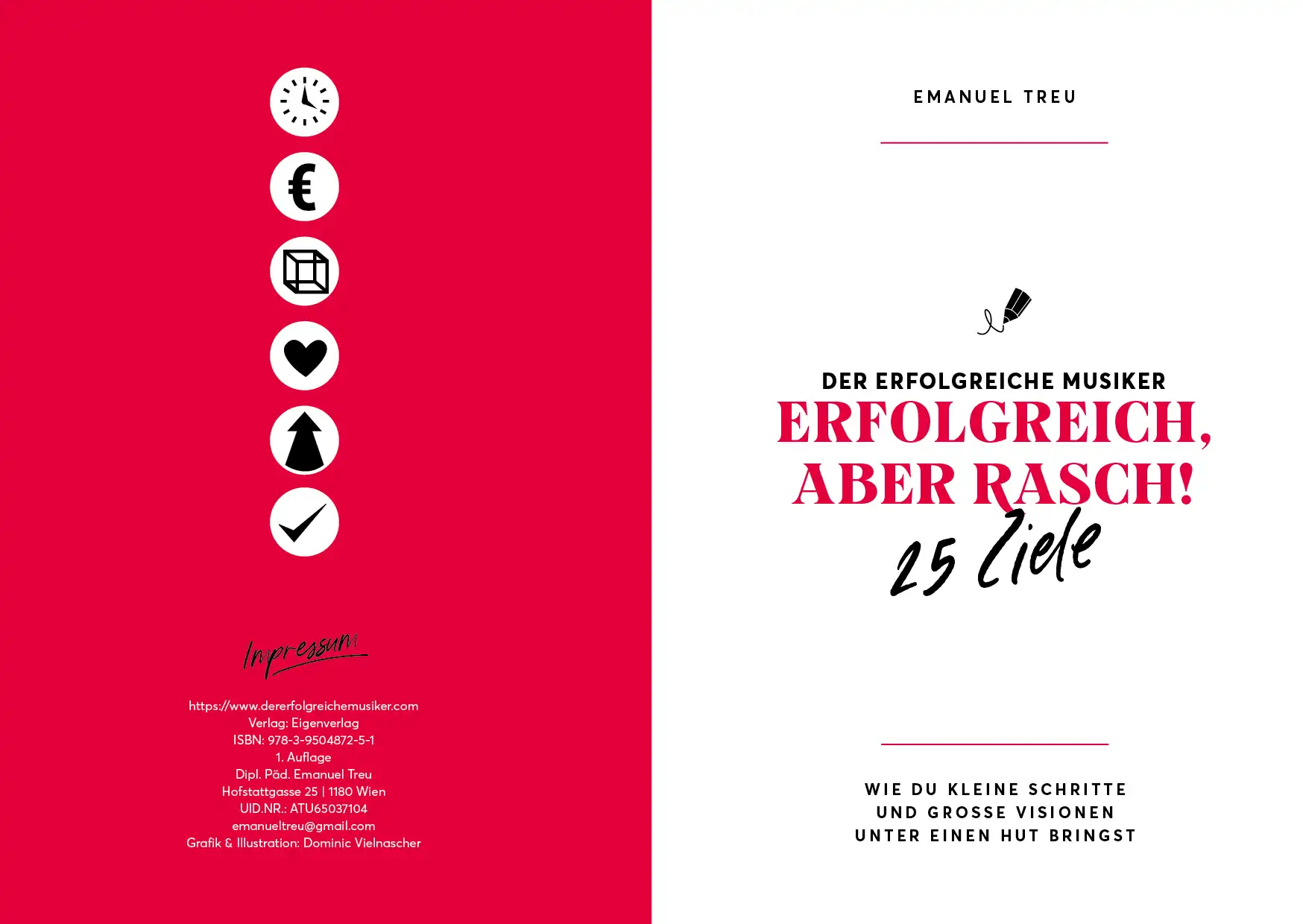 Erfolgreich, aber rasch - 25 Ziele