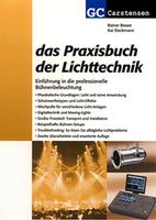 GC Carstensen Das Praxisbuch der Lichttechnik