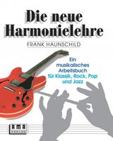 Die neue Harmonielehre I