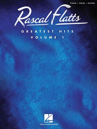 Rascal Flatts - GREATEST HITS Volume 1