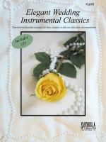 WEDDING - ELEGANT WEDDING INSTRUMENTAL CLASSICS