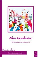 Abschied - Abschiedslieder